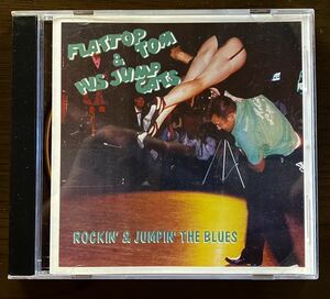 【FRATTOP TOM & HIS JUMP CATS-Rockin’ & Jumpin’ The Blues】CD-50’s style Modern Jumpin’ Jive Swing●ネオスイング ロカビリー
