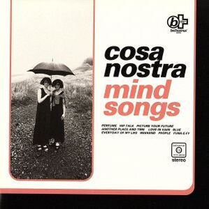 マインド・ソングス/COSA NOSTRA