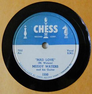 BLUES 78rpm ■Muddy Waters And His Guitar / Mad Love / Blow Wind, Blow [ US Chess 1550 ] 
