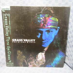 VA359●SRLM305 グラス・バレー Grass Valley「スルー・ザ・グラス Thru the Glass」LD(レーザーディスク)