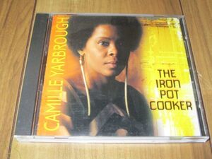 CAMILLE YARBROUGH カミール・ヤーブロウ THE IRON POT COOKER 米 CD 