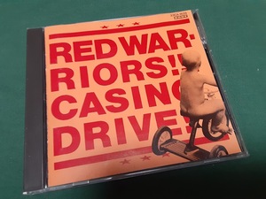 レッドウォーリアーズ　RED WARRIORS◆『カジノ・ドライヴ』ユーズドCD