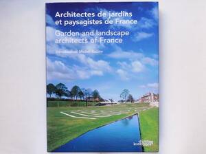 Architectes de jardins et paysagistes de France　Landscape Architects フランスのランドスケープアーキテクト