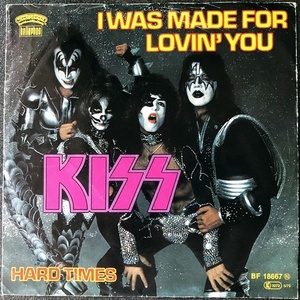 【Disco & Soul 7inch】Kiss / I Was Made For Lovin