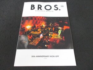 本 No1 02450 BROS. ブロス 2020年4月30日 どうも福山です。 KICK-OFF STUDIO LIVE『序』 至近距離の真実 最後の楽園 リリー・フランキー