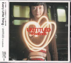 Every Little Thing UNTITTLED 4 ballads CD 帯付き