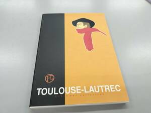 図録 「TOULOUSE-LAUTREC」　ペテルブルグ美術館