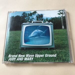 JUDY AND MARY 1MaxiCD「Brand New Wave Upper Ground」