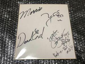 DEAD END 直筆サイン色紙 (MORRIE 大塚基之 Creature Creature CRAZY COOL-JOE 増本正志 YOU 足立祐二 ジャパメタ デッドエンド