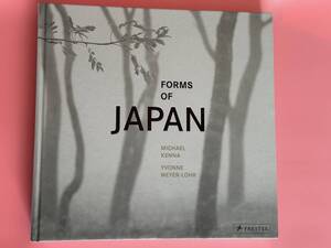 マイケル・ケンナ写真集　署名本　『日本の形象』　Michael Kenna: "Forms of Japan" *signed