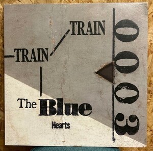 TheBlueHearts 3rd TRAINTRAIN レコード　ブルーハーツ