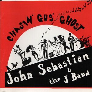 米CD Sebastian, John; J-Band Chasin Gus Ghost HR622272 Hollywood Records /00110