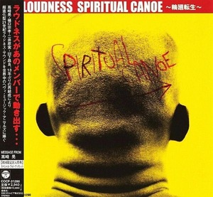 ＊中古CD LOUDNESSラウドネス/SPIRITUAL CANOE〜輪廻転生〜 2001年作品/初回限定フォトブック付き 樋口宗孝 高崎晃 日本コロムビア