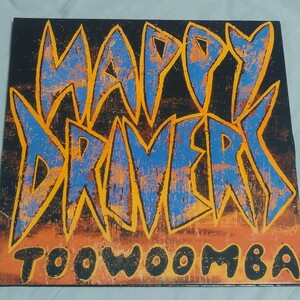 Happy Drivers/Toowoomba//ロカビリーサイコビリーパンクロックンロールネオロカハッピードライバーズ