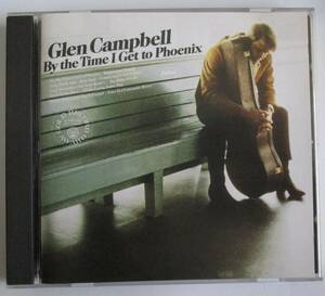  Glen Campbell / By The Time I Get To Phoenix 　グレン・キャンベル 輸入盤