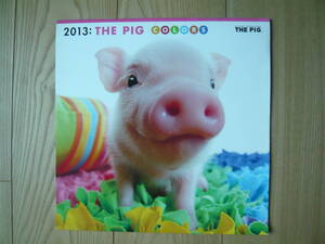 かわいいブタちゃんたち　Ａrtlist Ｃｏｌｌｅｃｔｉｏｎ THE ＰＩＧ 2013 ＣＯＬＯＲＳＣＡＲＥＮＤＥＲ　未使用オリジナルステッカー付　