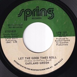 Garland Green - Let The Good Times Roll / You And I Go Good Together (A) SF-K017