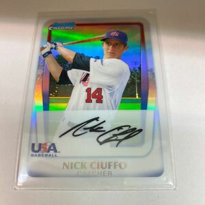 Nick Ciuffo RC 2011 Bowman Chrome Draft Prospects Refractors