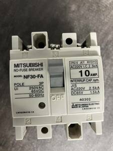 ★I★三菱 ノーヒューズブレーカー NF30-FA 10A　MITSUBISHI NO-FUSE BREAKER【現状品】A-204