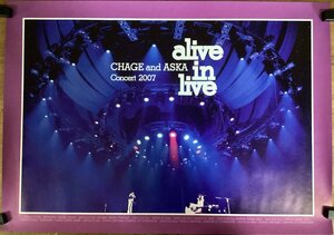 KK-5189■送料無料■CHAGE and ASKA Concert 2007 alive in live チャゲアス 音楽 ポスター 印刷物 レトロ アンティーク●傷有/くSUら