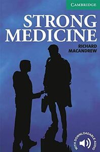 [A01294040]Strong Medicine Level 3 (Cambridge English Readers)