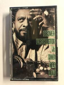 【カセットテープ】グローヴァー・ワシントン・ジュニア Grover Washington, Jr.【レンタル落ち】@G-01