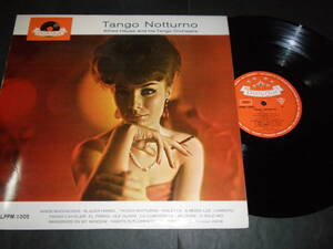 ◆ 希少 LP 国内Mono盤 アルフレッド・ハウゼとタンゴ・オーケストラ/夜のタンゴ　Tango Notturno　Polydor LPPM-1005 ◆