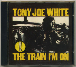 トニー・ジョー・ホワイト【輸入盤 CD】TONY JOE WHITE The Train I