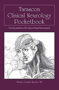 [A01600755]Tarascon Clinical Neurology Pocketbook [ペーパーバック] Gephart， Melani