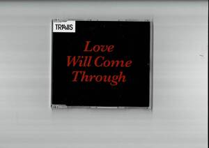 トラヴィス【CDシングル】Love Will Come Through