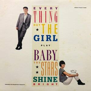 ★★値下出品★ Everything But The Girl - Baby, The Stars Shine Bright（★盤面ほぼ良品！）　　　★元値3500円★