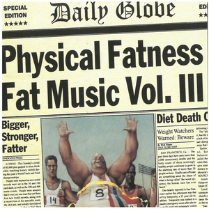 PHYSICAL FATNESS - FAT MUSIC VOL.III / オムニバス ディスクに傷有り CD