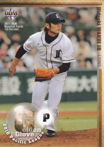 2011BBMベースボールカード1st 378 涌井秀章 西武 千葉県 ゴールデングラブ