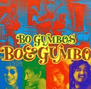 Ｂｏ＆ＧＵＭＢＯ／ＢＯ　ＧＵＭＢＯＳ