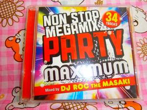 ＃CD　PARTY MAXIMUM // DJ ROC THE MASAKI