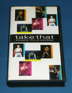 ☆VHS●TAKE THAT/テイク・ザット「The Party / Live At Wembley/ウェンブリー・アリーナ・コンサート