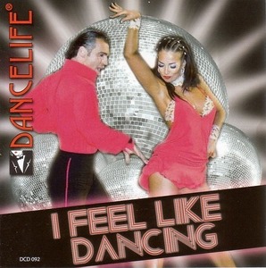 I FEEL LIKE DANCING /Dancelife 【社交ダンス音楽ＣＤ】♪1509