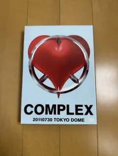 COMPLEX 20110730 TOKYO DOME 日本一心 DVD