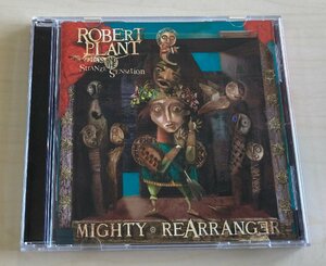 CDB4500 ロバート・プラント & ザ・ストレンジ・センセーション ROBERT PLANT / MIGHTY REARRANGER 輸入盤中古CD