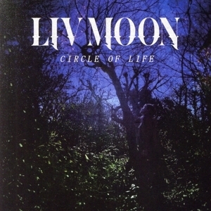 CIRCLE OF LIFE -Deluxe Edition-(DVD付)/LIV MOON