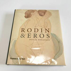 RODIN&EROS 洋書 中古　Thames&Hudson