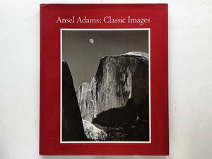 Ansel Adams / Classic Images　アンセル・アダムス