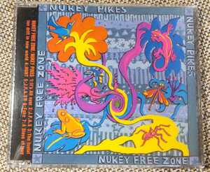 ♪NUKEY PIKES ニューキーパイクス【NUKEY FREE ZONE】CD♪ZIKS-124