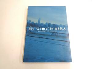 My Game is ASKA　ASKA Concert Tour 05-06　ツアーパンフレット