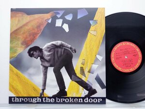 尾崎豊「Through The Broken Door」LP（12インチ）/CBS/Sony(28AH1950)/邦楽ロック