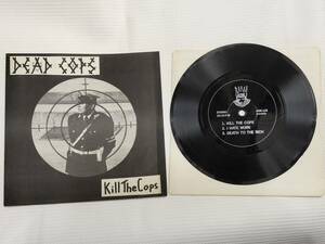 DEAD COPS Kill The Cops ソノシート ADK RECORD ADK-12S 検索 TAM hard core punk パンク