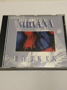 NIRVANA「BROKEN」 CD