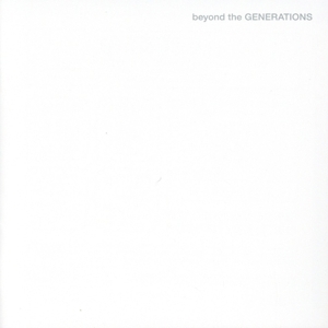 beyond the GENERATIONS(DVD付)/GENERATIONS from EXILE TRIBE