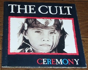 The Cult ／ Ceremony