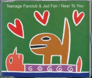 Teenage Fanclub & Jad Fair / Near To You /UK盤/中古CDS!!64597